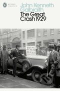 Kniha: The Great Crash 1929 (John Kenneth Galbraith). Penguin Books, 2021 Kniha: The Great Crash 1929 (John Kenneth Galbraith). Penguin Books, 2021