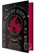 Kniha: Blood Over Bright Haven: A Novel (L. M. Wang). Random House, 2024 Kniha: Blood Over Bright Haven: A Novel (L. M. Wang). Random House, 2024