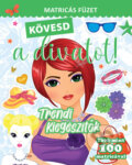 Kniha: Kövesd a divatot (Foni book). Foni book Kniha: Kövesd a divatot (Foni book). Foni book