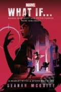 Kniha: What If... Wanda Maximoff and Peter Parker Were Siblings?: A Scarlet Witch & Spider-Man Story (Seanan McGuire). Cornerstone, 2024 Kniha: What If... Wanda Maximoff and Peter Parker Were Siblings?: A Scarlet Witch & Spider-Man Story (Seanan McGuire). Cornerstone, 2024