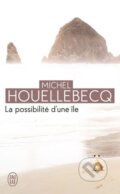 Kniha: La possibilité d´une ile (Michel Houellebecq). Jai lu, 2013 Kniha: La possibilité d´une ile (Michel Houellebecq). Jai lu, 2013