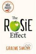 Kniha: The Rosie Effect (Graeme Simsion). Michael Joseph, 2014 Kniha: The Rosie Effect (Graeme Simsion). Michael Joseph, 2014