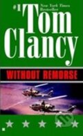 Kniha: Without Remorse (Tom Clancy). Berkley Books, 2002 Kniha: Without Remorse (Tom Clancy). Berkley Books, 2002