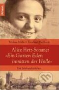 Kniha: Ein Garten Eden inmitten der Hölle (Melissa Müller). Droemer/Knaur, 2011 Kniha: Ein Garten Eden inmitten der Hölle (Melissa Müller). Droemer/Knaur, 2011