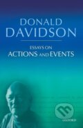 Kniha: Essays on Actions and Events (Donald Davidson). , 2013 Kniha: Essays on Actions and Events (Donald Davidson). , 2013