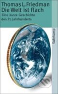 Kniha: Die Welt ist flach (L. Thomas Friedman). Suhrkamp, 2009 Kniha: Die Welt ist flach (L. Thomas Friedman). Suhrkamp, 2009