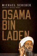 Kniha: Osama Bin Laden (Michael Scheuer). Oxford University Press, 2011 Kniha: Osama Bin Laden (Michael Scheuer). Oxford University Press, 2011