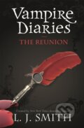 Kniha: The Vampire Diaries: The Reunion (Smith L.J.). Hodder Children's Books, 2007 Kniha: The Vampire Diaries: The Reunion (Smith L.J.). Hodder Children's Books, 2007