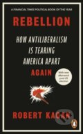Kniha: Rebellion (Robert Kagan). Ebury Publishing, 2025 Kniha: Rebellion (Robert Kagan). Ebury Publishing, 2025