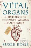 Kniha: Vital Organs (Suzie Edge). Headline Publishing Group, 2023 Kniha: Vital Organs (Suzie Edge). Headline Publishing Group, 2023
