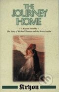 Kniha: The Journey Home (Lee Carroll). Hay House, 1998 Kniha: The Journey Home (Lee Carroll). Hay House, 1998