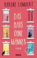 Kniha: Das Haus ohne Männer (Karine Lambert). , 2017 Kniha: Das Haus ohne Männer (Karine Lambert). , 2017
