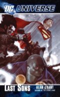 Kniha: DC Universe Last Sons (Alan Grant). Grand Central Publishing, 2006 Kniha: DC Universe Last Sons (Alan Grant). Grand Central Publishing, 2006