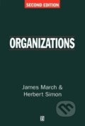 Kniha: Organizations (James G. March). Blackwell Publishers, 1993 Kniha: Organizations (James G. March). Blackwell Publishers, 1993