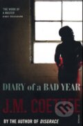 Kniha: Diary of a Bad Year (J.M. Coetzee). Vintage, 2008 Kniha: Diary of a Bad Year (J.M. Coetzee). Vintage, 2008