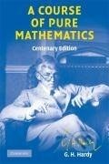 Kniha: A Course of Pure Mathematics (G. H. Hardy). Cambridge University Press, 2015 Kniha: A Course of Pure Mathematics (G. H. Hardy). Cambridge University Press, 2015