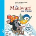 Kniha: Der Maulwurf im Winter (Zdeněk Miler). , 2007 Kniha: Der Maulwurf im Winter (Zdeněk Miler). , 2007