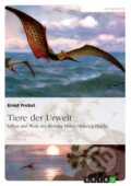Kniha: Tiere der Urwelt (Ernst Probst). Grin, 2014 Kniha: Tiere der Urwelt (Ernst Probst). Grin, 2014