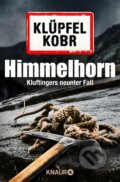 Kniha: Himmelhorn (Volker Klüpfel). Knaur Taschenbuch Verlag, 2017 Kniha: Himmelhorn (Volker Klüpfel). Knaur Taschenbuch Verlag, 2017