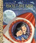 Kniha: Rocket-Bye Baby : A Spaceflight Lullaby (Danna Smith). Folio, 2019 Kniha: Rocket-Bye Baby : A Spaceflight Lullaby (Danna Smith). Folio, 2019