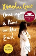 Kniha: Once Upon A Time in the East (Xiaolu Guo). Vintage, 2018 Kniha: Once Upon A Time in the East (Xiaolu Guo). Vintage, 2018