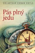 Kniha: Pás plný jedu (Arthur Conan Doyle), 2018 Kniha: Pás plný jedu (Arthur Conan Doyle), 2018