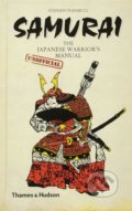 Kniha: Samurai (Stephen Turnbull). Thames & Hudson, 2012 Kniha: Samurai (Stephen Turnbull). Thames & Hudson, 2012