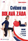 Kniha: Cvičení na bolavá záda (Daniela Stackeová). Grada, 2018 Kniha: Cvičení na bolavá záda (Daniela Stackeová). Grada, 2018