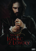 Film: Svätý Ignác z Loyoly (Cathy Azanza a Paolo Dy) (DVD). Studio Lux, 2018 Film: Svätý Ignác z Loyoly (Cathy Azanza a Paolo Dy) (DVD). Studio Lux, 2018