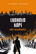 Lughovo kopí - Ari Marmell, 2018