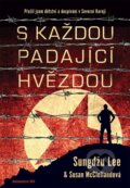 E-kniha: S každou padající hvězdou (Sungdžu Lee a Susan McClelland), 2018 E-kniha: S každou padající hvězdou (Sungdžu Lee a Susan McClelland), 2018