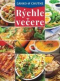 Kniha: Rýchle večere (SUN). SUN, 2018 Kniha: Rýchle večere (SUN). SUN, 2018