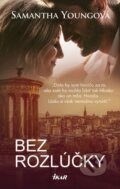 Kniha: Bez rozlúčky (Samantha Young), 2018 Kniha: Bez rozlúčky (Samantha Young), 2018