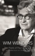 Kniha: The Pixels of Paul Cézanne (Wim Wenders). Faber and Faber, 2018 Kniha: The Pixels of Paul Cézanne (Wim Wenders). Faber and Faber, 2018