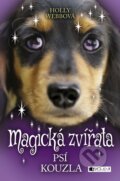 Kniha: Magická zvířata: Psí kouzla (Holly Webb). Nakladatelství Fragment, 2018 Kniha: Magická zvířata: Psí kouzla (Holly Webb). Nakladatelství Fragment, 2018