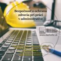 Bezpečnosť a ochrana zdravia pri práci v administratíve (USB) - Jozef Mikula, Verlag Dashöfer