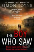 Kniha: The Boy Who Saw (Simon Toyne). HarperCollins, 2018 Kniha: The Boy Who Saw (Simon Toyne). HarperCollins, 2018