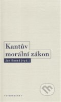 Kniha: Kantův morální zákon (Jan Kuneš). OIKOYMENH, 2018 Kniha: Kantův morální zákon (Jan Kuneš). OIKOYMENH, 2018