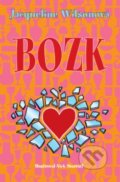 Kniha: Bozk (Jacqueline Wilson). Slovart, 2018 Kniha: Bozk (Jacqueline Wilson). Slovart, 2018