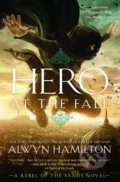 Kniha: Hero at the Fall (Alwyn Hamilton), 2018 Kniha: Hero at the Fall (Alwyn Hamilton), 2018