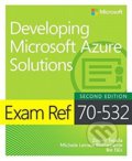 Kniha: Exam Ref 70-532 (Zoiner Tejada a kolektiv). Microsoft Press, 2018 Kniha: Exam Ref 70-532 (Zoiner Tejada a kolektiv). Microsoft Press, 2018