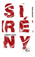 Kniha: Sirény (Joseph Knox). Plus, 2018 Kniha: Sirény (Joseph Knox). Plus, 2018