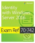 Exam Ref 70-742 - Andrew Warren, Microsoft Press, 2017