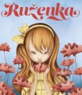 Kniha: Ruženka (SK) (Autorský kolektív). Naše vojsko, 2018 Kniha: Ruženka (SK) (Autorský kolektív). Naše vojsko, 2018