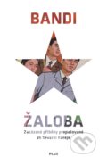Kniha: Žaloba (Bandi). Plus, 2018 Kniha: Žaloba (Bandi). Plus, 2018