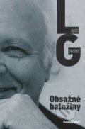 Obsažné batožiny - Lajos Grendel, Marenčin PT, 2018