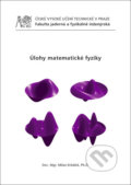 Kniha: Úlohy matematické fyziky (Milan Krbálek). CVUT Praha, 2012 Kniha: Úlohy matematické fyziky (Milan Krbálek). CVUT Praha, 2012