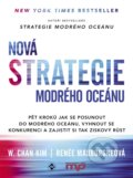 Kniha: Nová Strategie modrého oceánu (Renée Mauborgne a W. Chan Kim), 2018 Kniha: Nová Strategie modrého oceánu (Renée Mauborgne a W. Chan Kim), 2018