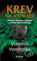 Kniha: Krev na kapradí (Vlastimil Vondruška). Moba, 2018 Kniha: Krev na kapradí (Vlastimil Vondruška). Moba, 2018