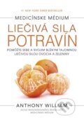 E-kniha: Medicínske médium: Liečivá sila potravín (Anthony William), 2017 E-kniha: Medicínske médium: Liečivá sila potravín (Anthony William), 2017